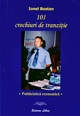 101 Crochiuri de tranzitie. 
Publicistica economica