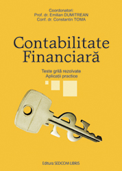 Contabilitate financiara. Teste grilă rezolvate. Aplicatii practice