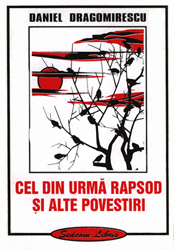 Cel din urma rapsod si alte povestiri