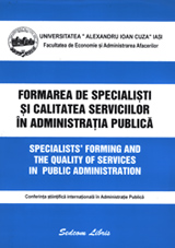 Formarea de specialisti si calitatea serviciilor in administratia publica (vol. II)Specialists' forming and the quality of services in public administration