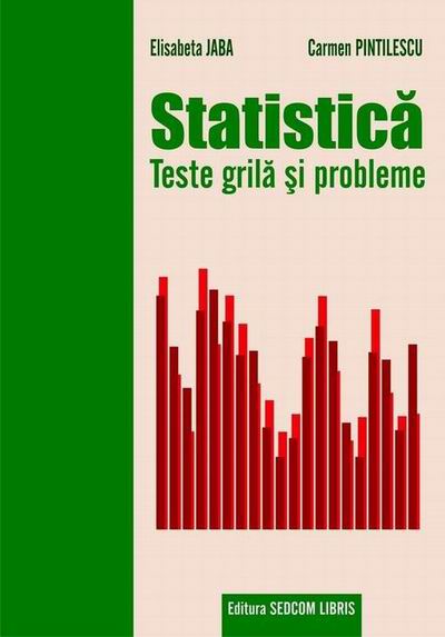 Statistica. Teste grila si probleme